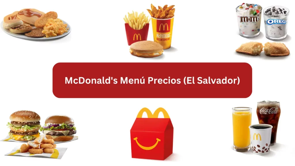 McDonald's Menú Precios (El Salvador)